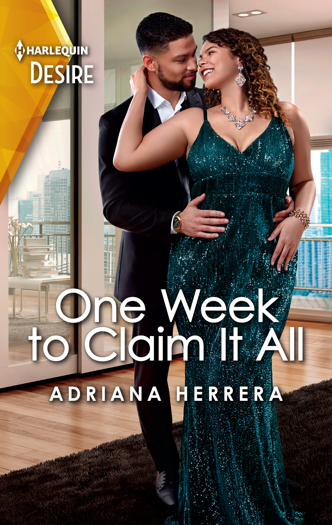 One Week To Claim it All by Adriana Herrera